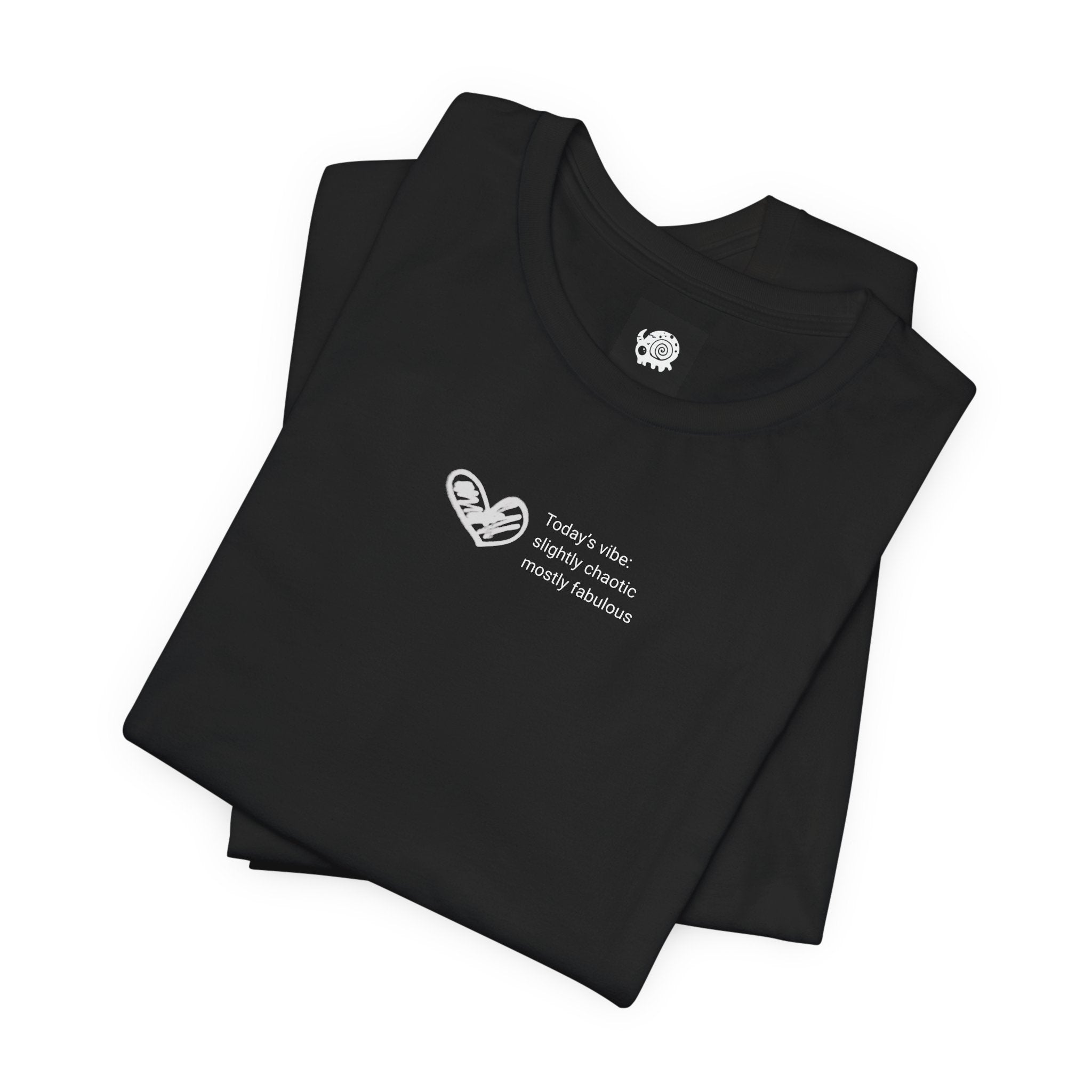 Thursday T- today's vibe: slighlty chaotic mostly fabulous